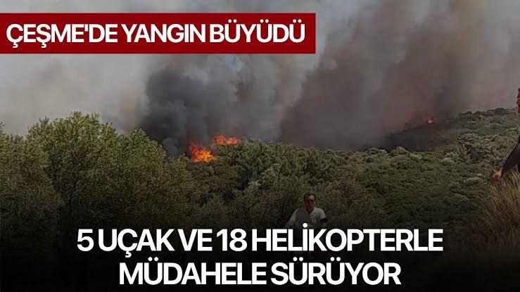 Çeşme ve Urla'da yangın! Bazı mahalleler tahliye edildi